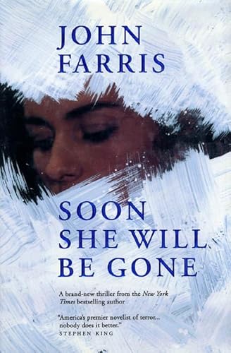 

Soon She Will Be Gone [signed] [first edition]
