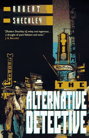 The Alternative Detective (9780312853815) by Sheckley, Robert
