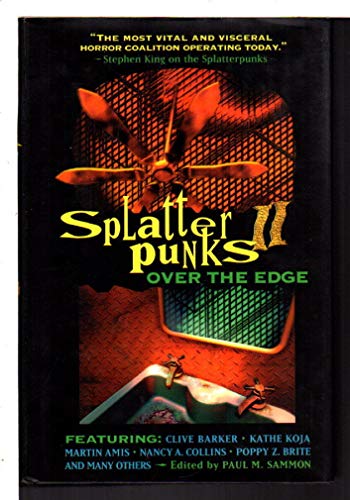 Splatterpunks II: Over the Edge (9780312854454) by Martin Amis; Clive Barker; Poppy Z. Brite; Christa Faust