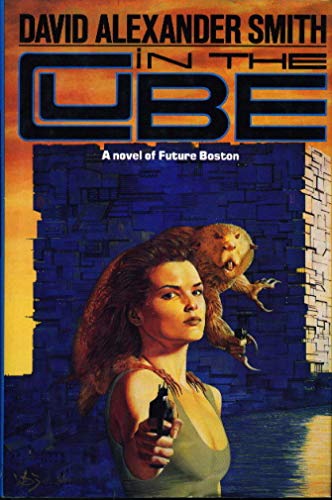 Stock image for In the Cube: A Novel of Future Boston for sale by Books From California