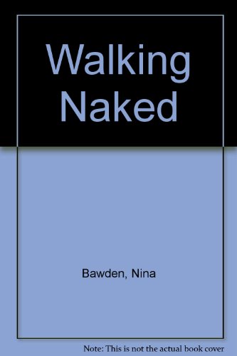 9780312854560: Walking Naked