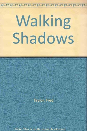 Imagen de archivo de Walking Shadows a la venta por ThriftBooks-Atlanta