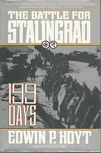 Beispielbild fr 199 Days: The Battle of Stalingrad zum Verkauf von WorldofBooks