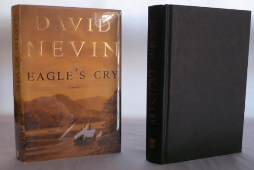 Stock image for Eagle's Cry: a Novel of the Lousiana Purchase for sale by Idaho Youth Ranch Books