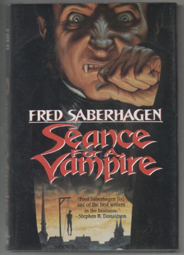 Seance for a Vampire (The Dracula Series) (9780312855628) by Saberhagen, Fred