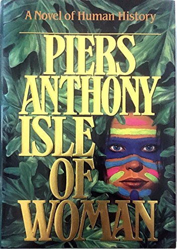 Isle of Woman. A Novel of Human History