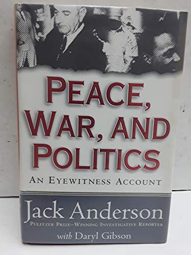 Beispielbild fr Peace, War, and Politics : An Eyewitness Account zum Verkauf von Better World Books