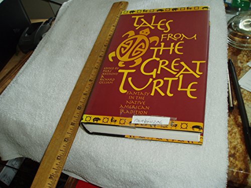 Stock image for Tales from the Great Turtle: Fantasy in the Native American Tradition for sale by Crotchety Rancher's Books