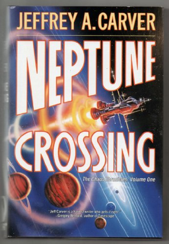 Stock image for Neptune Crossing: Volume One of the Chaos Chronicles for sale by William Ross, Jr.