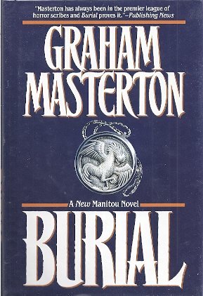 Stock image for Burial: A Novel of the Manitou for sale by Oregon Books & Games