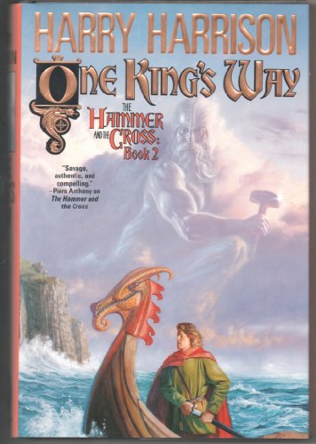 9780312856915: One King's Way (Hammer and the Cross, Book 2)