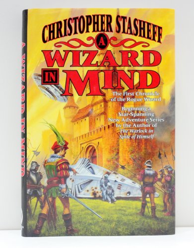 A WIZARD IN MIND. THE FIRST CHRONICLE OF THE ROGUE WIZARD