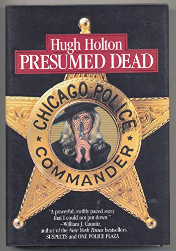 Presumed Dead (9780312857103) by Holton, Hugh