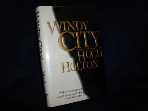 Windy City (9780312857110) by Holton, Hugh