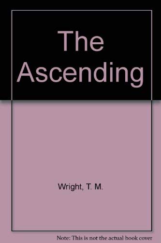Stock image for The Ascending for sale by Sleepy Hollow Books