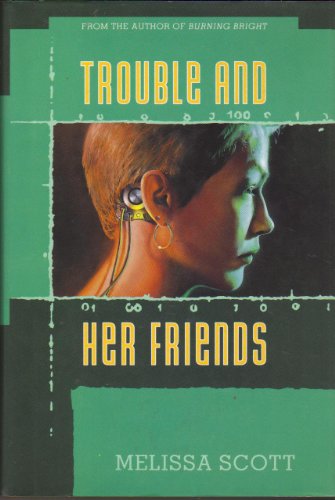9780312857332: Trouble and Her Friends