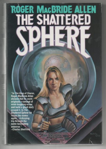9780312857349: The Shattered Sphere