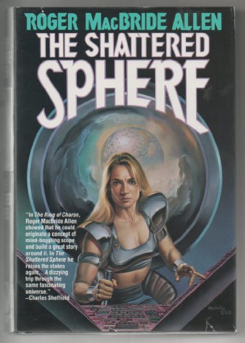 9780312857349: The Shattered Sphere (Hunted Earth, Book 2)