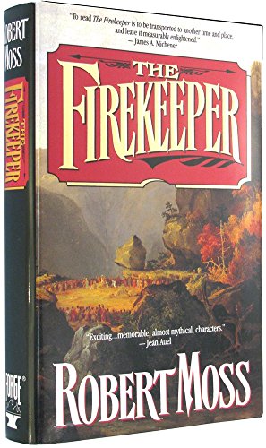 Imagen de archivo de The Firekeeper: A Narrative of the Eastern Frontier a la venta por ZBK Books