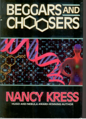 9780312857493: Beggars & Choosers (Beggars Trilogy)