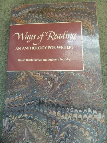 9780312858285: Ways of reading: An anthology for writers