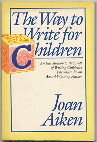 9780312858391: The way to write for children