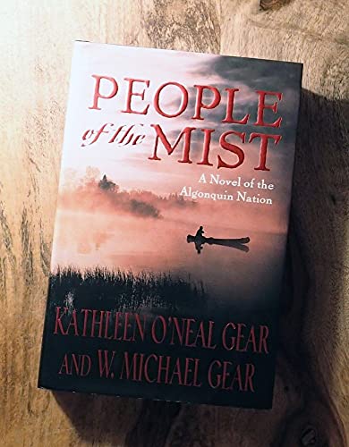 People of the Mist. A Novel of the Algonquin Nation