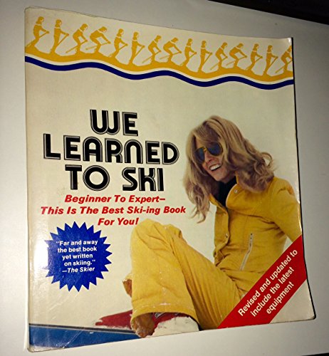 Imagen de archivo de We Learned to Ski a la venta por Wonder Book