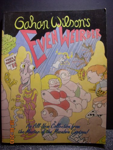 9780312858858: Gahan Wilson's Even Weirder