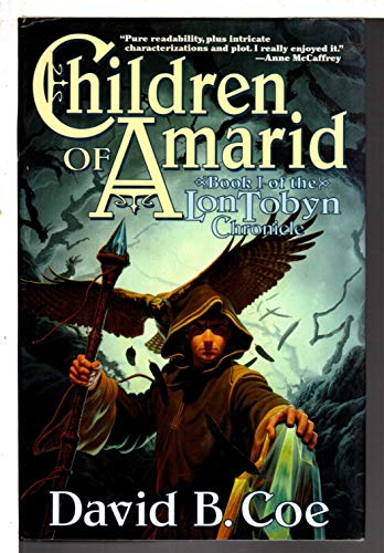Stock image for Children of Amarid : Book I of the LonTobyn Chronicle for sale by Goodwill