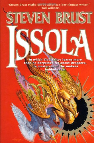 Stock image for Issola (The Vlad Taltos Novels) for sale by SecondSale