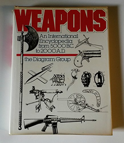 Beispielbild fr Weapons, an international encyclopedia from 5000 BC to 2000 AD zum Verkauf von Wonder Book
