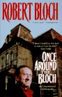 9780312859756: Once Around the Bloch: An Unauthorized Autobiography