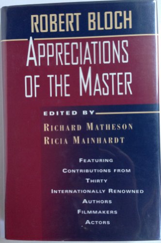 Imagen de archivo de Robert Bloch: Appreciations of the Master a la venta por Books Do Furnish A Room