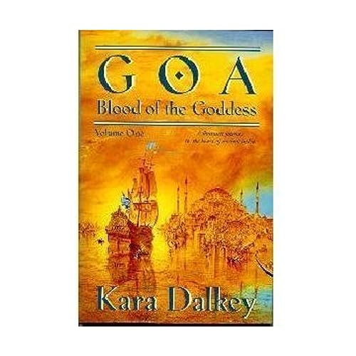 Stock image for Goa (Blood of the Goddess/Kara Dalkey, 1) for sale by Once Upon A Time Books