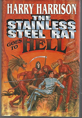 Beispielbild fr The Stainless Steel Rat Goes To Hell (Stainless Steel Rat Books) zum Verkauf von Wonder Book