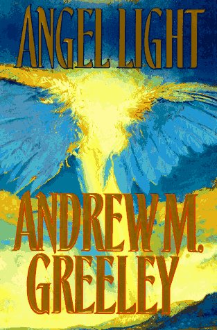 9780312860806: Angel Light: An Old-Fashioned Love Story