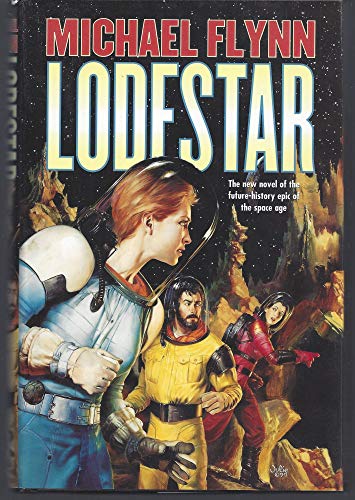 Stock image for Lodestar : The New Novel of the Future-History Epic of the Space Age for sale by Better World Books