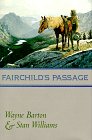 Imagen de archivo de Fairchild's Passage a la venta por Wonder Book