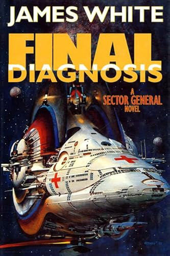 Stock image for Final Diagnosis: A Sector General Novel (Sector General Series) for sale by SecondSale