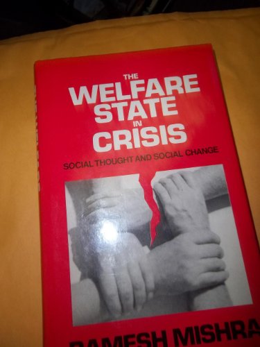 Beispielbild fr The Welfare State in Crisis zum Verkauf von Better World Books