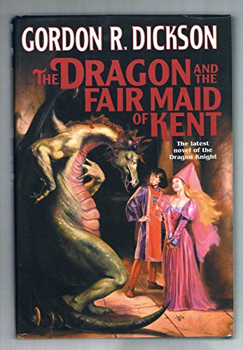 9780312861605: The Dragon and the Fair Maid of Kent