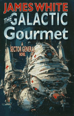 Imagen de archivo de The Galactic Gourmet: A Sector General Novel (Sector General Series) a la venta por Acme Books