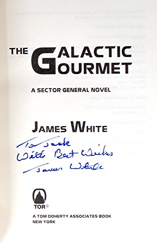 The Galactic Gourmet: A Sector General Novel