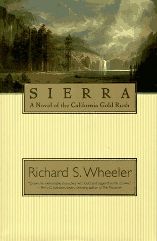 9780312861858: Sierra: A Novel of the California Gold Rush