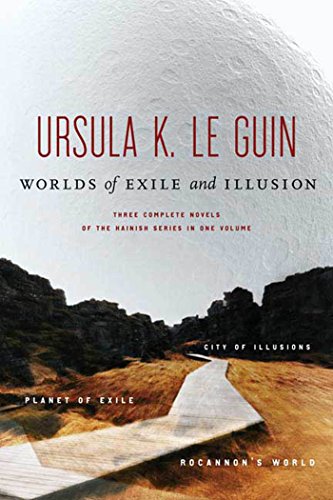 Stock image for Worlds of Exile and Illusion: Three Complete Novels of the Hainish Series in One Volume--Rocannon's World; Planet of Exile; City of Illusions for sale by Seattle Goodwill