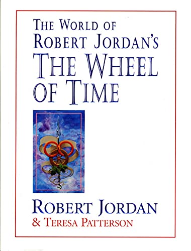 Stock image for The World of Robert Jordan's The Wheel of Time for sale by Mystery Mike's