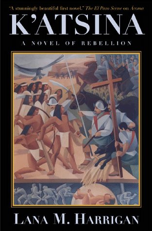 9780312862602: K'Atsina: A Novel of Rebellion