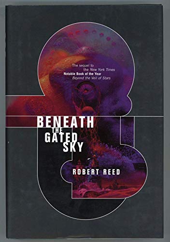 Stock image for Beneath The Gated Sky (Beyond the Veil of Stars) for sale by Wonder Book