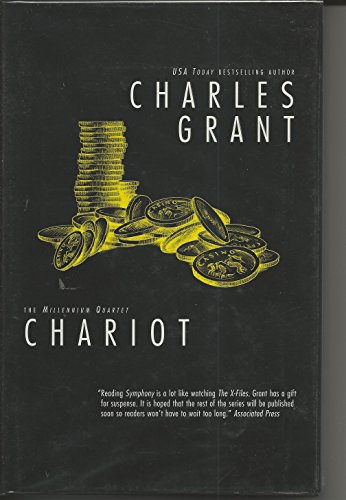 Chariot: Book Thre of The Millenia Quartet (Millennium Quartet) (9780312862787) by Grant, Charles